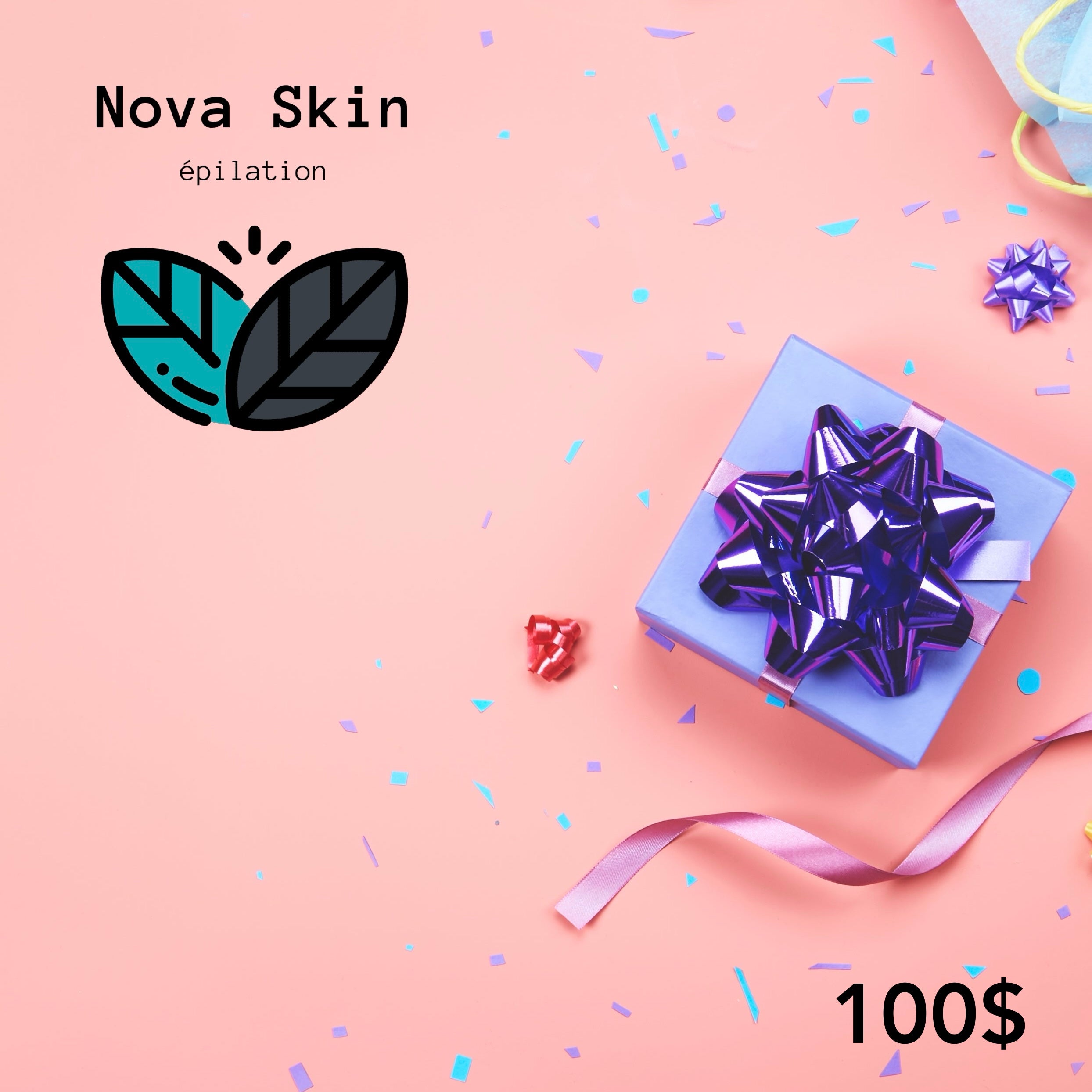 Nova Skin Gift Card $100 – Nova Skin épilation